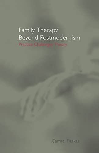 Family Therapy Beyond Postmodernism