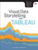 Visual Data Storytelling with Tableau