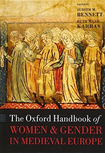 The Oxford Handbook of Women and Gender in Medieval Europe