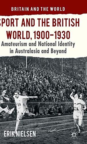 Sport and the British World, 1900-1930