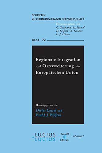 Regionale Integration und Osterweiterung der Europäischen Union