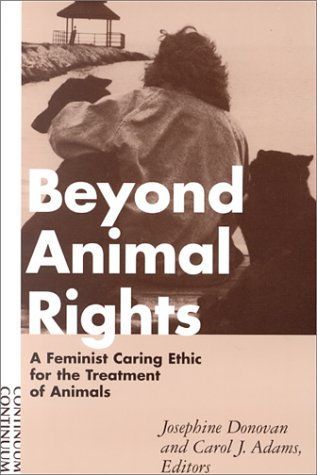 Beyond Animal Rights