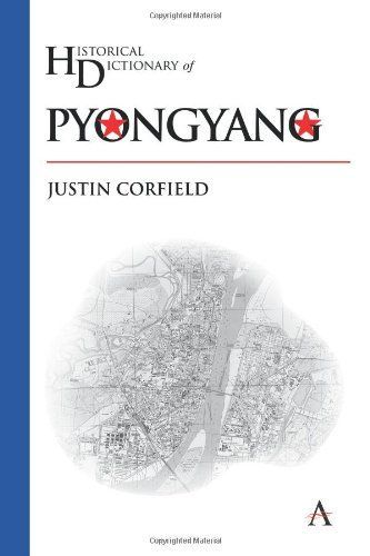 Historical Dictionary of Pyongyang