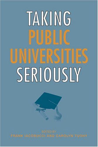 Taking Public Universities Seriously