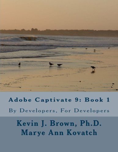 Adobe Captivate 9: Book 1