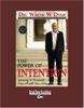 The Power of Intention