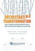 Orchestrating Transformation