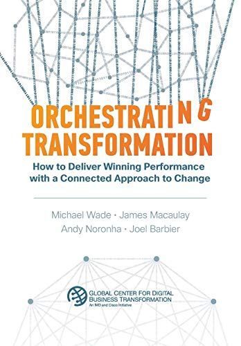 Orchestrating Transformation
