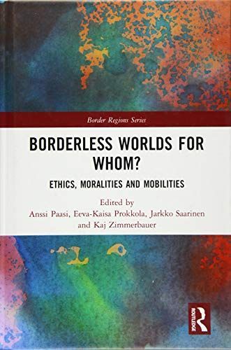 Borderless Worlds for Whom?