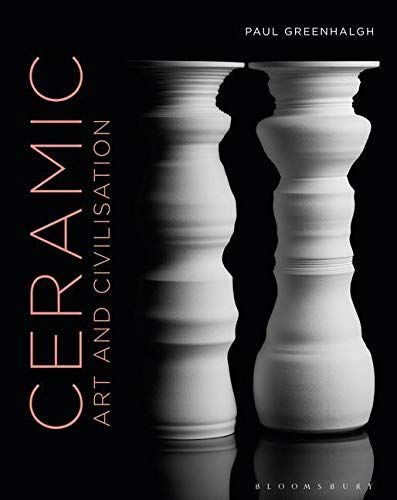 Ceramic, Art, and Civilisation