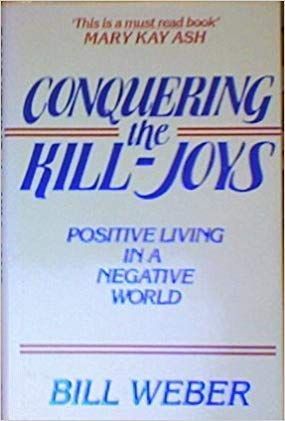 Conquering the Kill-joys