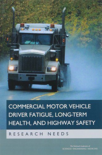 Commercial Motor Vehicle Driver Fatigue, Long-Term Health, and Highway Safety