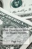 One Thousand Ways to Make Money