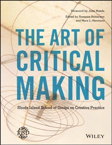 The Art of Critical Making