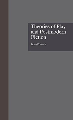 Theories of Play and Postmodern Fiction