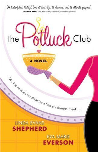 The Potluck Club (The Potluck Club Book #1)