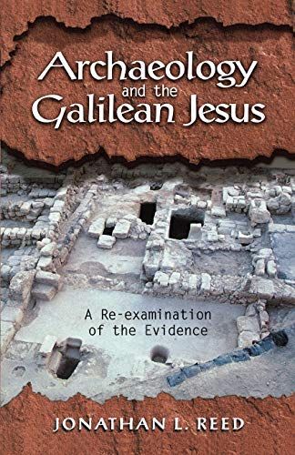 Archaeology and the Galilean Jesus