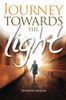 Journey Towards the Light