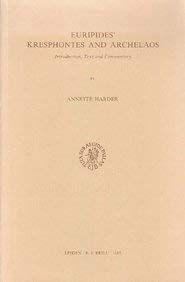 Euripides' Kresphontes and Archelaos