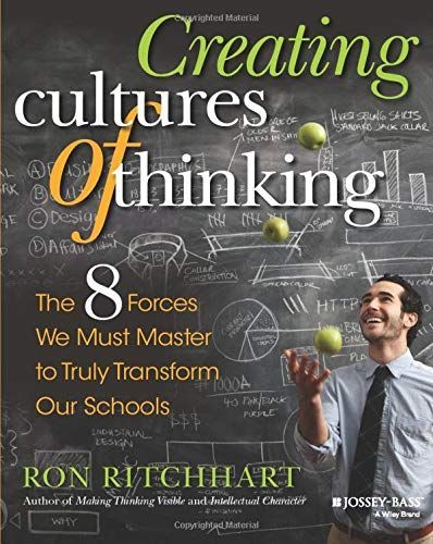 Creating Cultures of Thinking