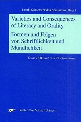 Formen und Folgen Von Schriftlichkeit und Mündlichkeit