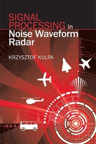 Signal Processing in Noise Waveform Radar