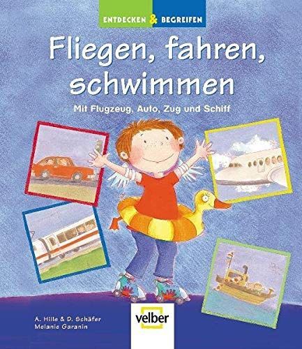 Fliegen, fahren, schwimmen