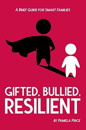 Gifted, Bullied, Resilient