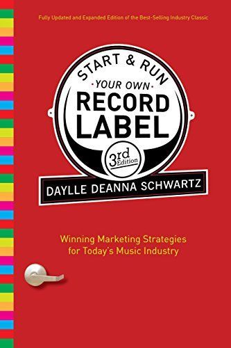 Start & Run Your Own Record Label