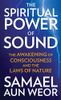 The Spiritual Power of Sound