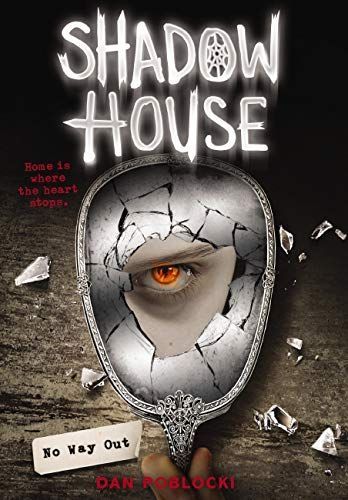 No Way Out (Shadow House, Book 3)