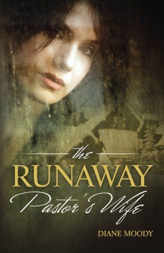 The Runaway Pastor's Wife