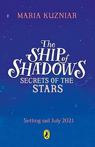 The Ship of Shadows: Secrets of the Stars