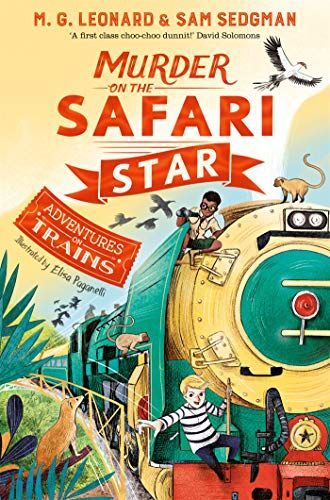 Murder on the Safari Star: Adventures on Trains 3