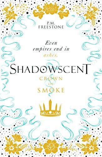 Shadowscent 2. Crown of Smoke