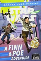 Journey to Star Wars: The Rise of Skywalker A Finn & Poe Adventure
