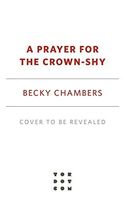 A Prayer for the Crown-Shy