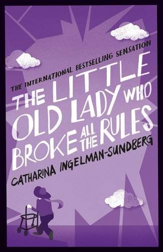 The Little Old Lady who Broke All the Rules