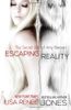 Escaping Reality