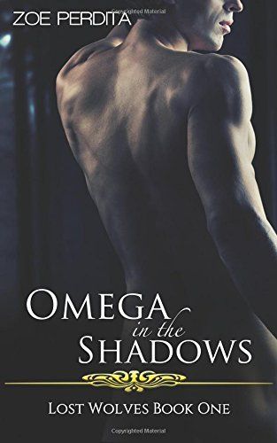 Omega in the Shadows (Lost Wolves Book One)
