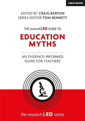 The ResearchED Guide to Education Myths
