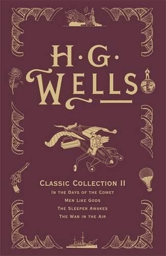 H. G. Wells Classic Collection II