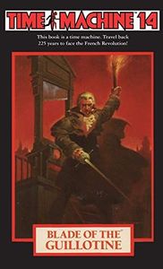 Time Machine 14: Blade of the Guillotine
