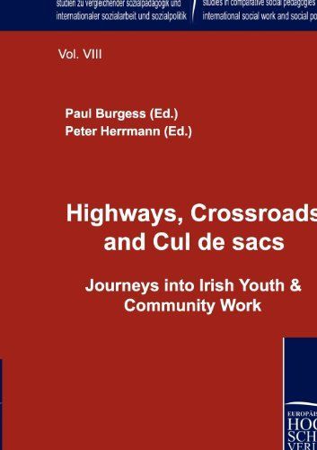 Highways, Crossroads and Cul de Sacs