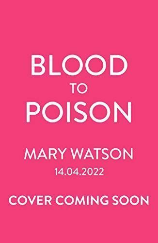 Blood to Poison