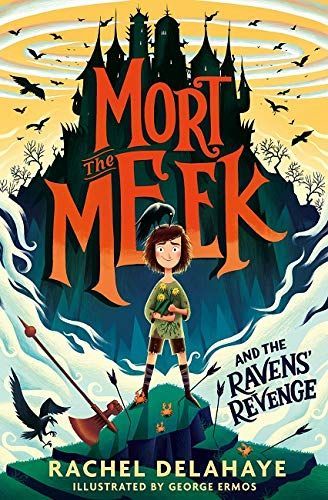 Mort the Meek and the Ravens' Revenge