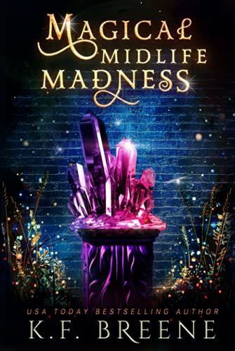 Magical Midlife Madness