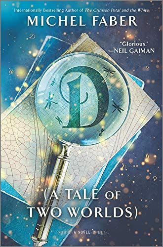 D (a Tale of Two Worlds)