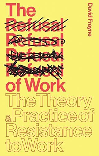 The Refusal of Work