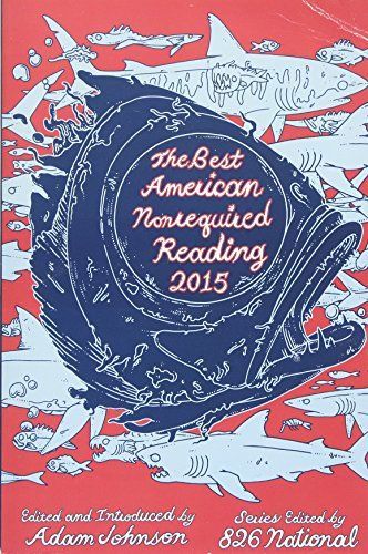 The Best American Nonrequired Reading 2015